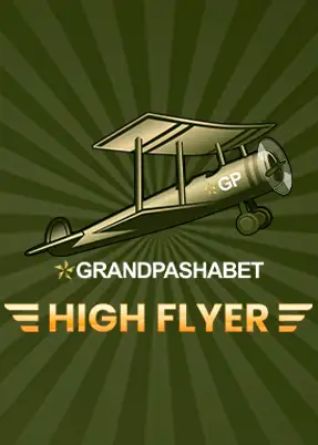 Grandpashabet High Flyer